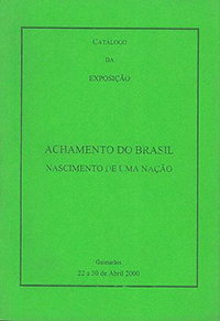 Catálogo de Exposição - Achamento do Brasil