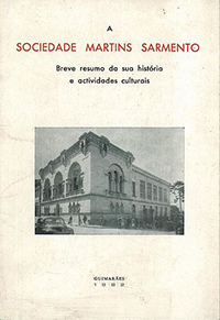 Sociedade Martins Sarmento: Breve Resumo