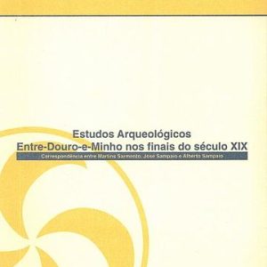 Estudos Arqueológicos de Entre-Douro-e-Minho
