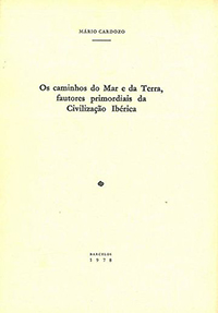 Os caminhos do mar e da terra…