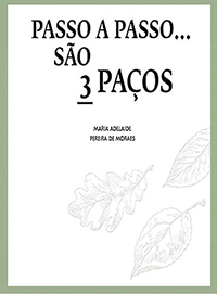 Passo a passo… são 3 paços