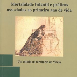 Mortalidade Infantil e práticas associadas ao primeiro ano de vida
