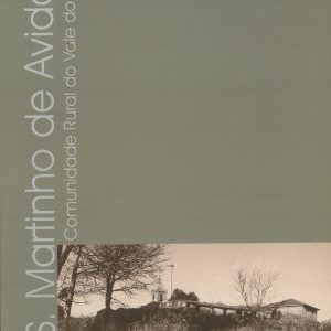 São Martinho de Avidos - Comunidade Rural do Vale do Ave